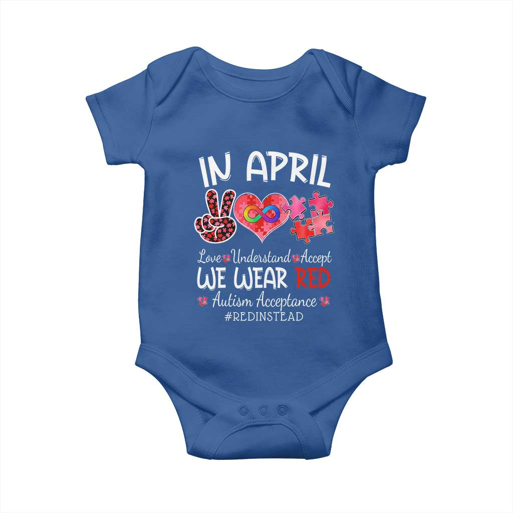 Autism Awareness Acceptance Red Instead Baby Onesie In April We Wear Red Peace Love Puzzle TS11 Royal Blue Print Your Wear