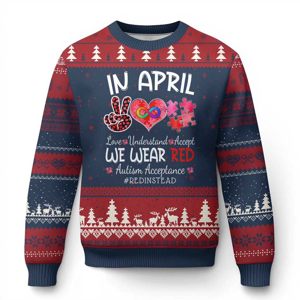 Autism Awareness Acceptance Red Instead Ugly Christmas Sweater In April We Wear Red Peace Love Puzzle TS11 Navy Red Print Your Wear