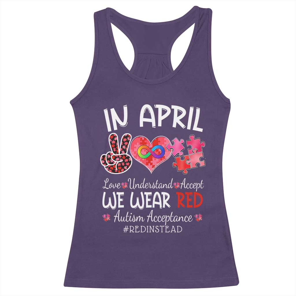 Autism Awareness Acceptance Red Instead Racerback Tank Top In April We Wear Red Peace Love Puzzle TS11 Purple Print Your Wear