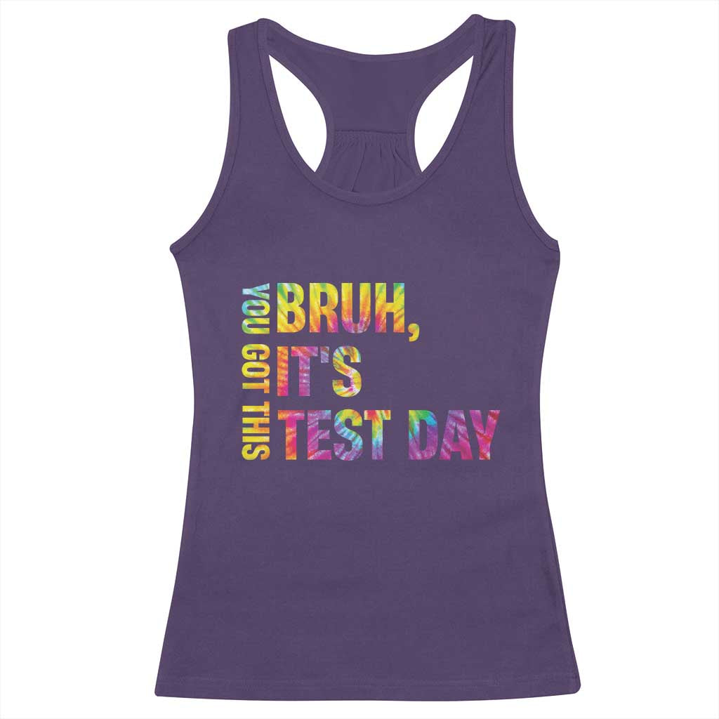 Funny Bruh It's Test Day You Got This Racerback Tank Top TS11 Purple Print Your Wear
