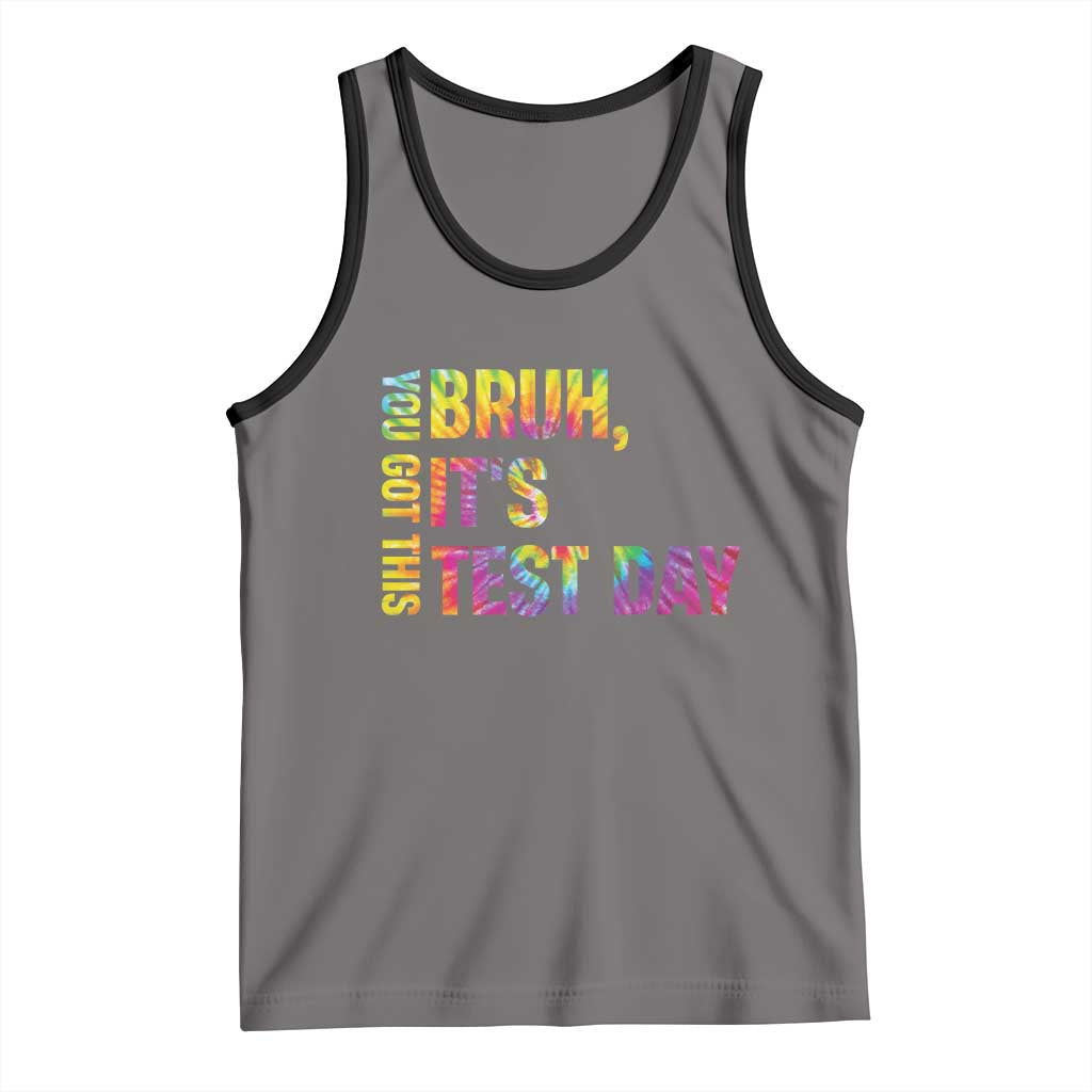 Funny Bruh It's Test Day You Got This Tank Top TS11 Deep Heather Black Print Your Wear