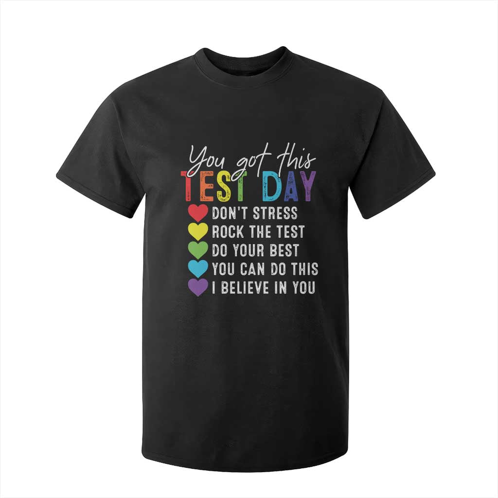Funny Test Day T Shirt For Kid You Got This Don't Stress Rock The Test TS11 Black Print Your Wear