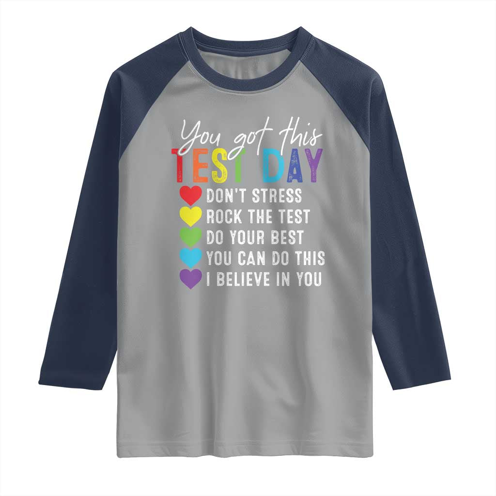 Funny Test Day Raglan Shirt You Got This Don't Stress Rock The Test TS11 Sport Gray Navy Print Your Wear