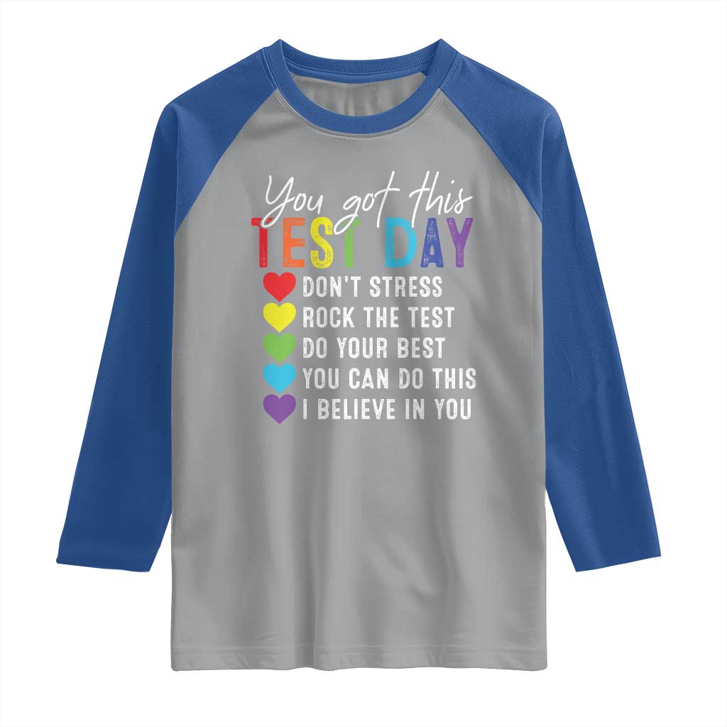 Funny Test Day Raglan Shirt You Got This Don't Stress Rock The Test TS11 Sport Gray Royal Print Your Wear