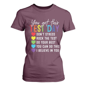 Funny Test Day T Shirt For Women You Got This Don't Stress Rock The Test TS11 Maroon Print Your Wear