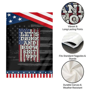 Funny Lets Drink And Blow Shit Up 4th Of July Beer Drinking Garden Flag American Flag TS11 Print Your Wear
