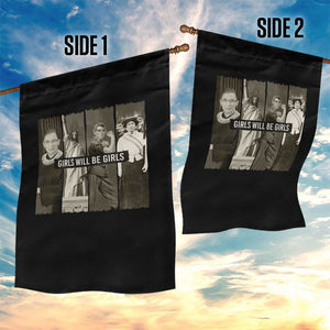 Funny Girls Will Be Girls Garden Flag Feminist Empowerment Historical Icons TS11 Print Your Wear
