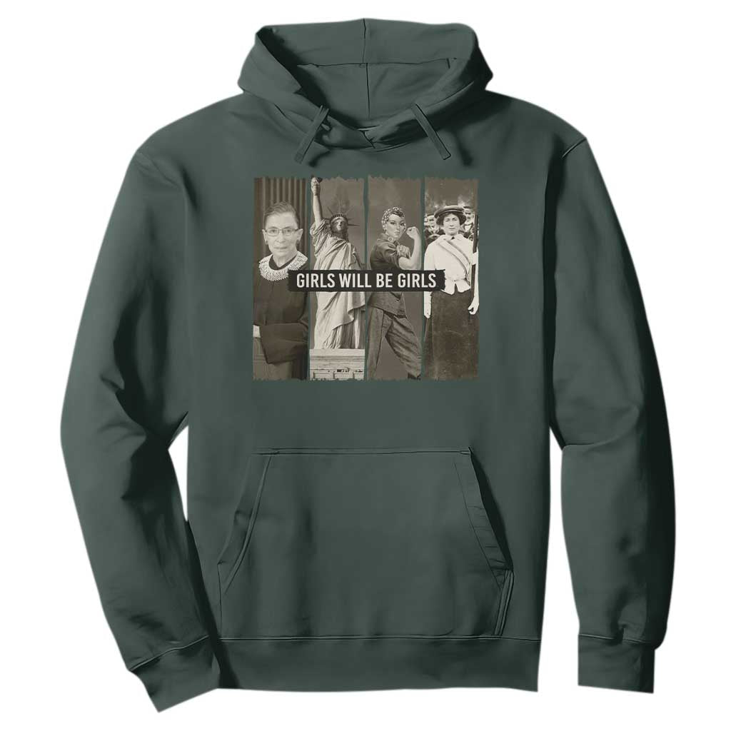 Girls Will Be Girls Hoodie Feminist Empowerment Historical Icons TS11 Dark Forest Green Print Your Wear