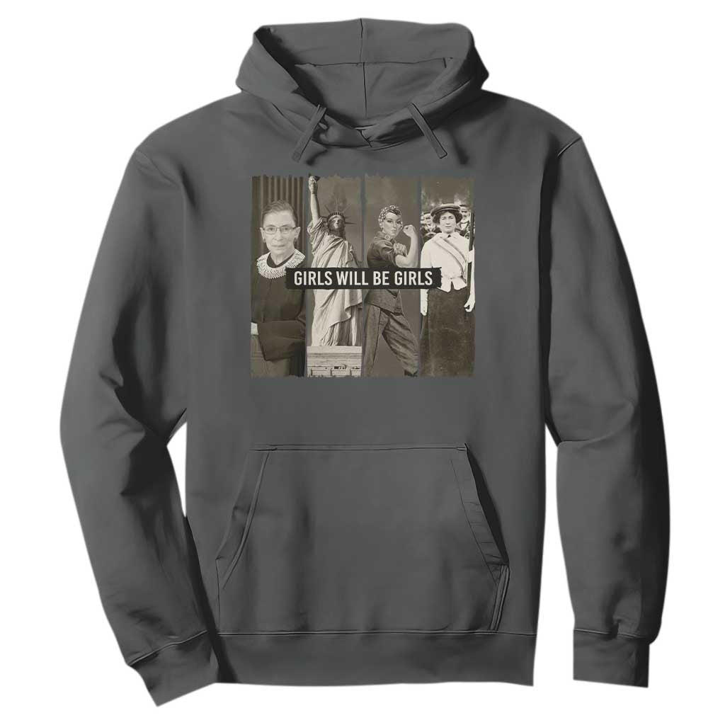 Girls Will Be Girls Hoodie Feminist Empowerment Historical Icons TS11 Dark Heather Print Your Wear