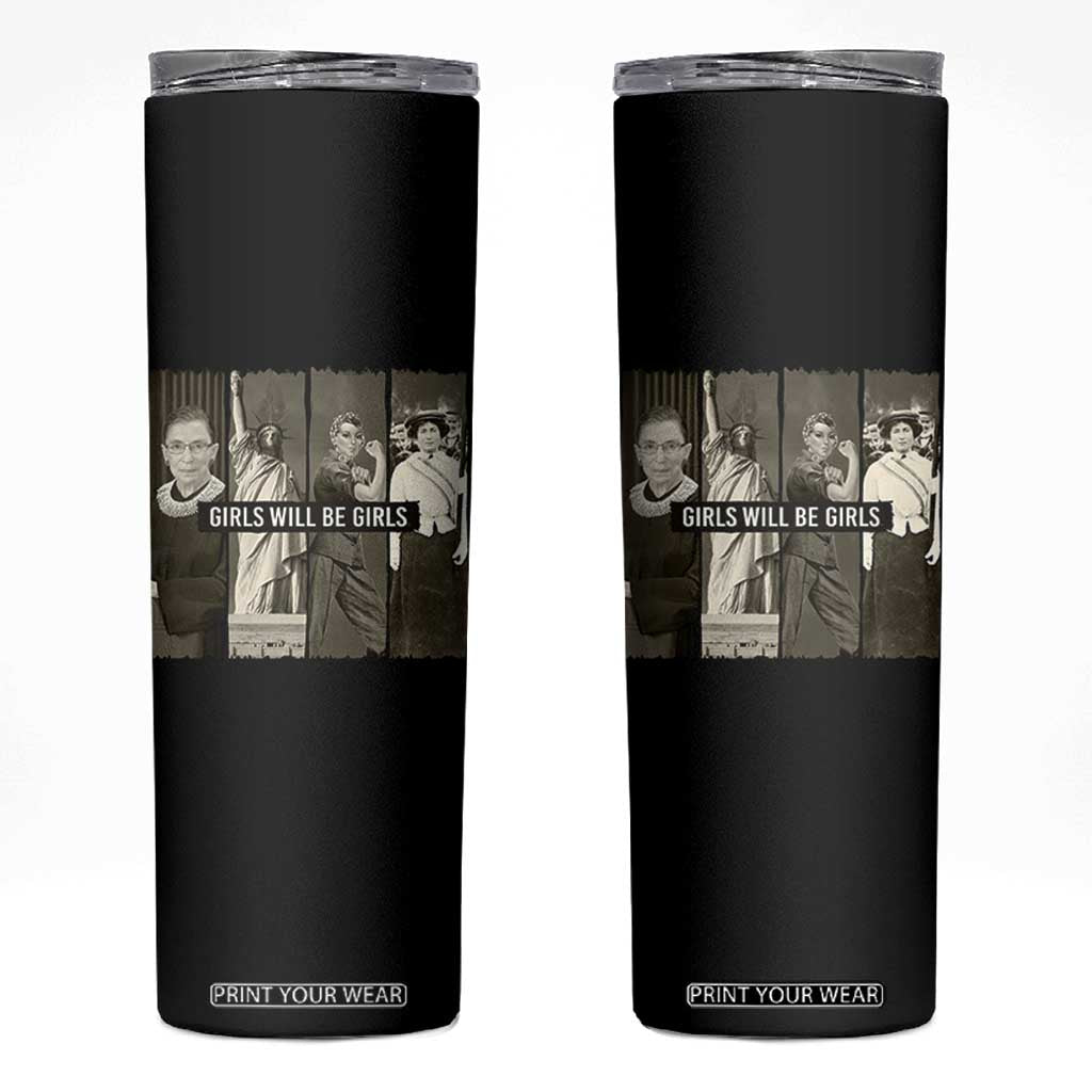 Girls Will Be Girls Skinny Tumbler Feminist Empowerment Historical Icons TS11 Black Print Your Wear