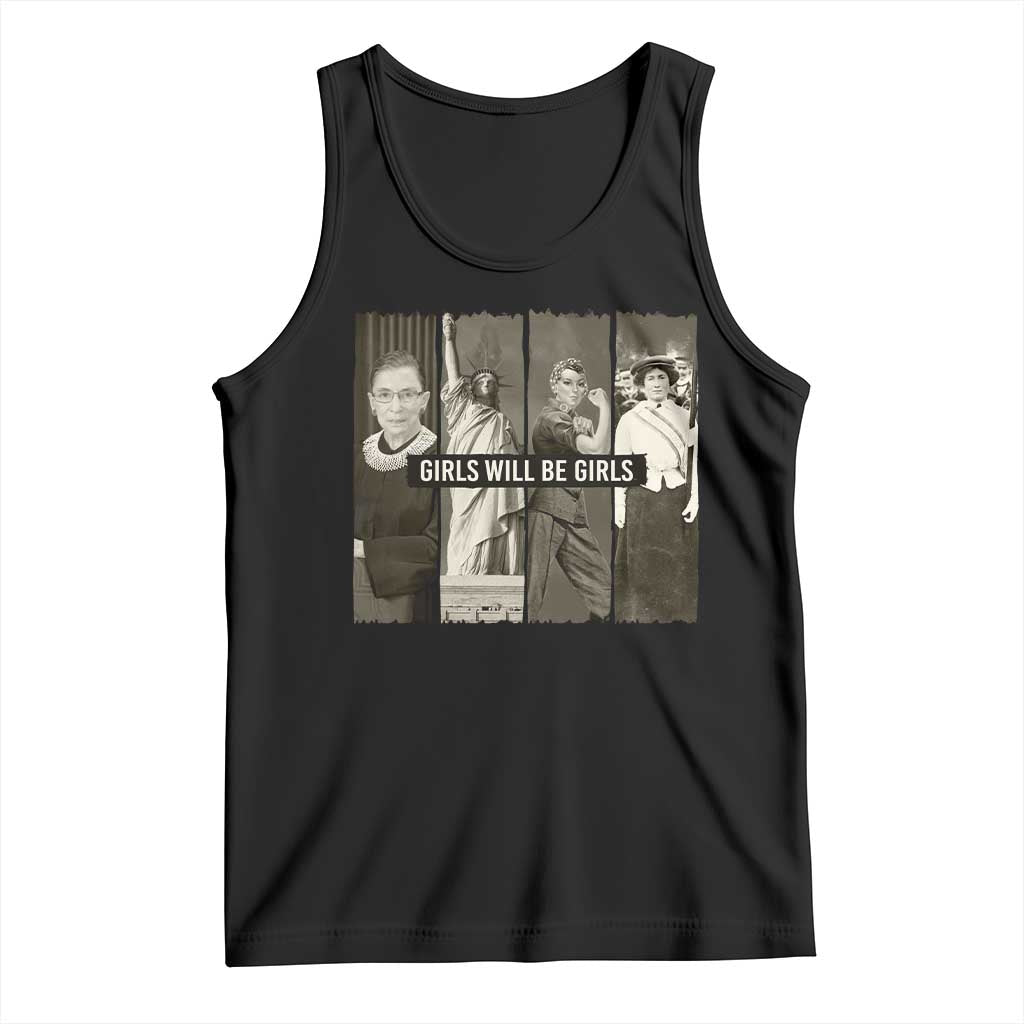 Girls Will Be Girls Tank Top Feminist Empowerment Historical Icons TS11 Black Print Your Wear