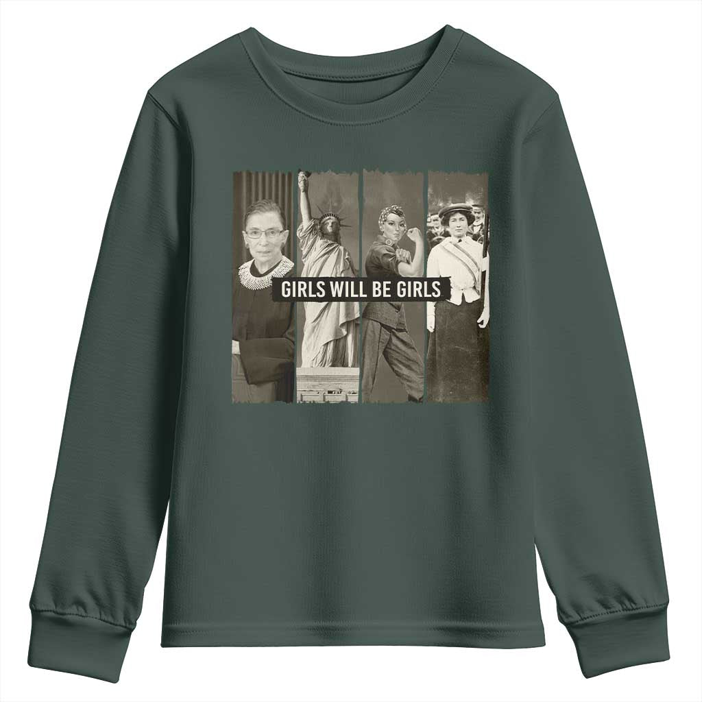 Girls Will Be Girls Youth Sweatshirt Feminist Empowerment Historical Icons TS11 Dark Forest Green Print Your Wear