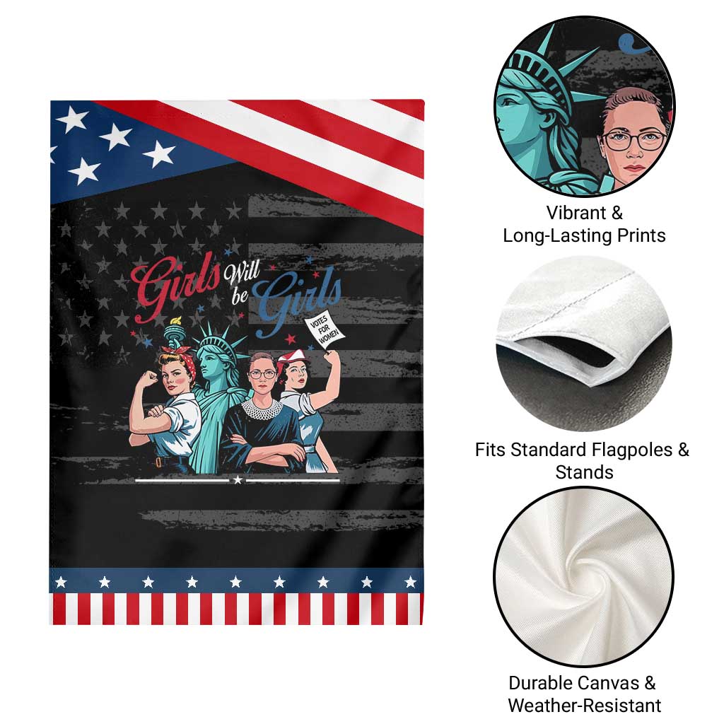 Girl Will be Girls Patriotic Feminist 4th of July Garden Flag TS11 Print Your Wear