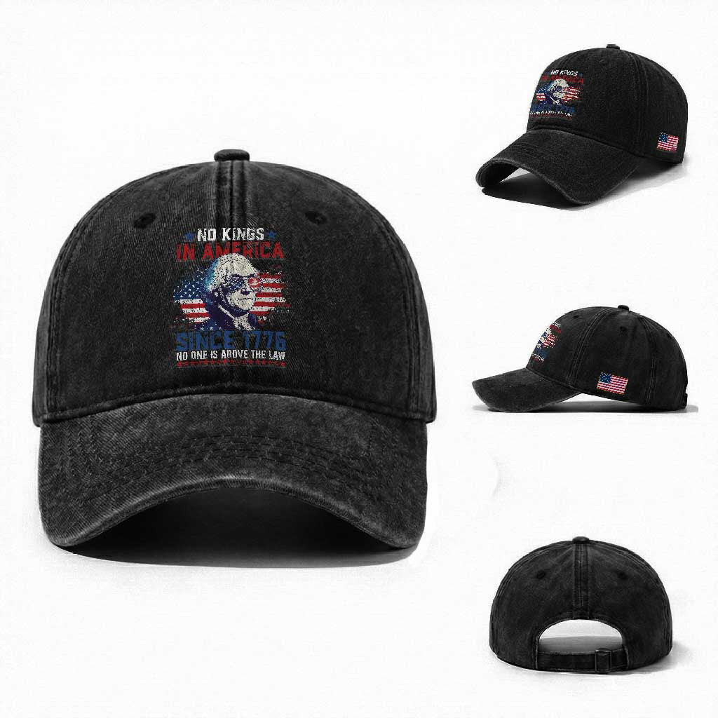 Funny No King In America Since 1776 No One Is Above The Law Washed Cotton Baseball Cap George Washington TS11 Washed Cap Universal Fit Black Print Your Wear