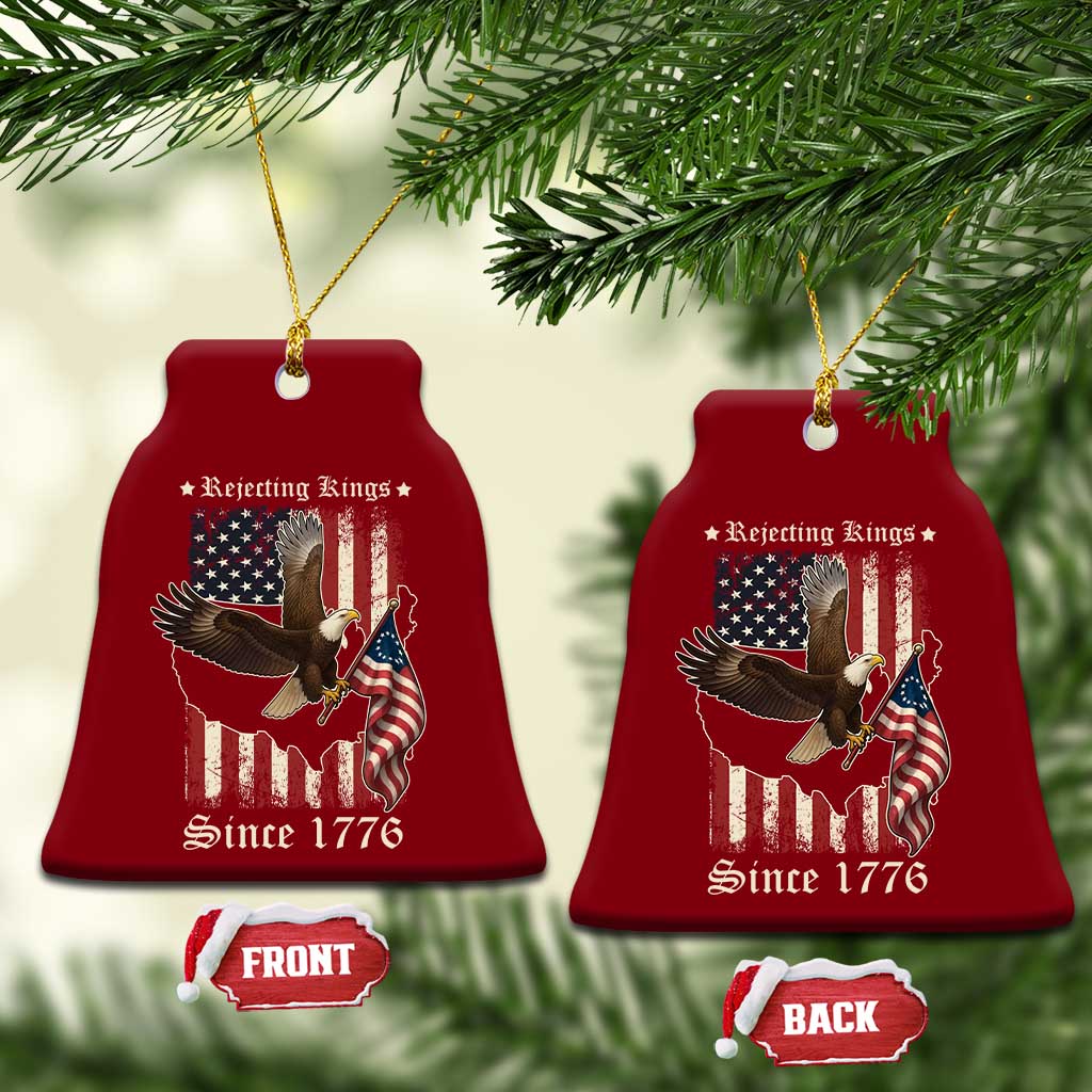 Funny Rejecting Kings Since 1776 Ceramic Ornament Vintage American Flag Bald Eagle TS11 Print Your Wear