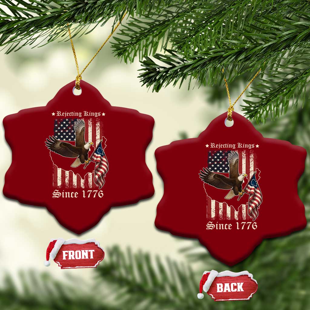 Funny Rejecting Kings Since 1776 Ceramic Ornament Vintage American Flag Bald Eagle TS11 Print Your Wear