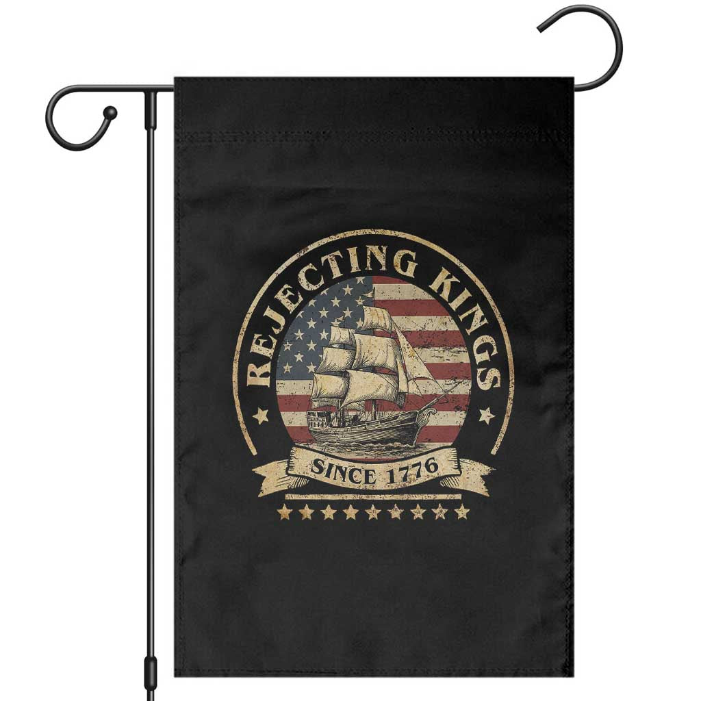 Funny Rejecting Kings Since 1773 Garden Flag Vintage Patriotic USA TS11 Black Print Your Wear