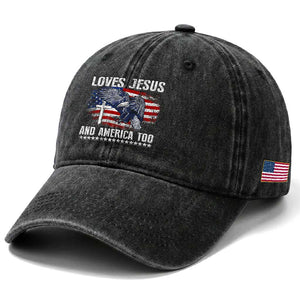 Funny Loves Jesus And America Too Washed Cotton Baseball Cap 4th Of July Patriotic Christian Eagle American Flag TS11 Print Your Wear