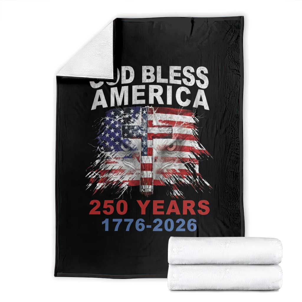 God Bless America 250 Years 1776 2026 Throw Blanket Christian Cross Eagle American Flag