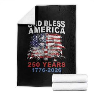 God Bless America 250 Years 1776 2026 Throw Blanket Christian Cross Eagle American Flag