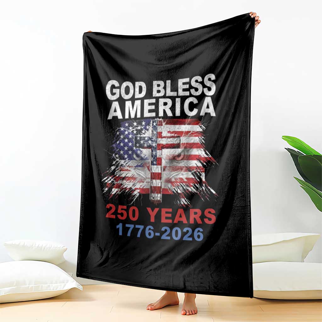 God Bless America 250 Years 1776 2026 Throw Blanket Christian Cross Eagle American Flag