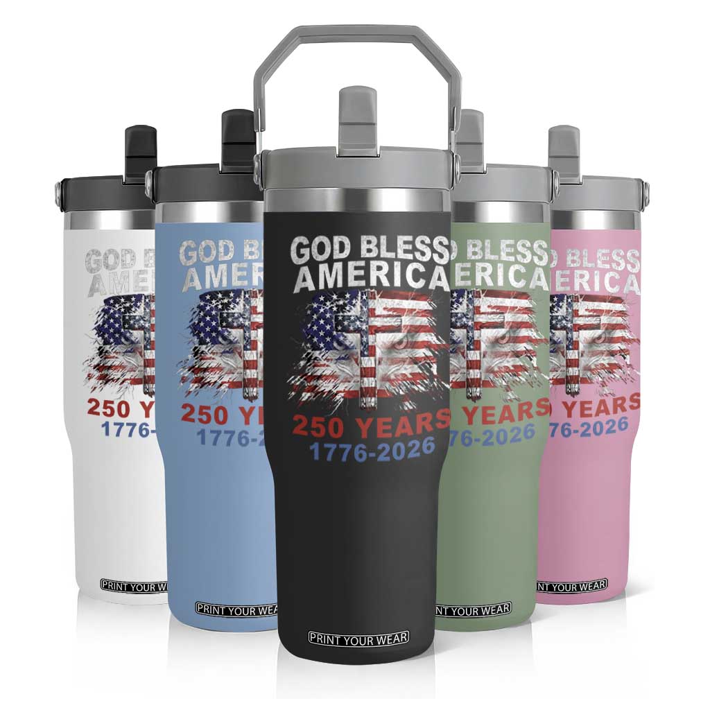 God Bless America 250 Years 1776 2026 Flip Straw Tumbler Christian Cross Eagle American Flag