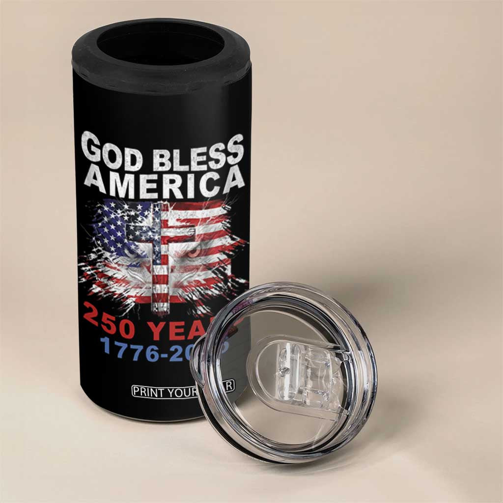 God Bless America 250 Years 1776 2026 4 in 1 Can Cooler Tumbler Christian Cross Eagle American Flag