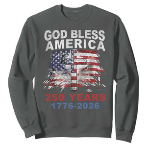 God Bless America 250 Years 1776 2026 Sweatshirt Christian Cross Eagle American Flag