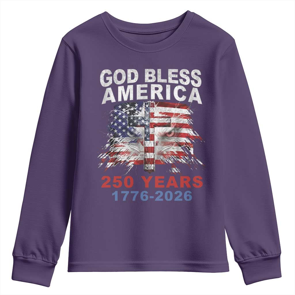 God Bless America 250 Years 1776 2026 Youth Sweatshirt Christian Cross Eagle American Flag