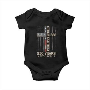 God Bless America 250 Years 1776 2026 Baby Onesie Christian Cross American Flag