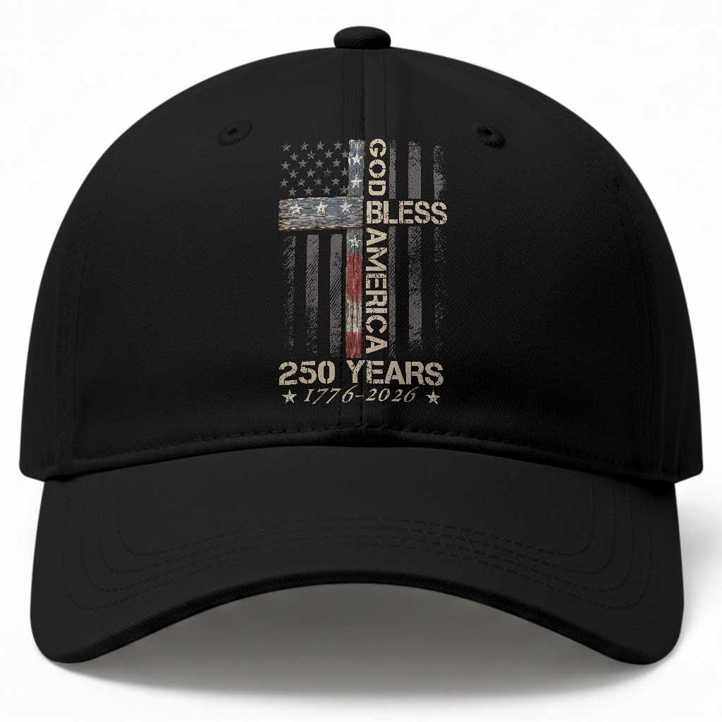 God Bless America 250 Years 1776 2026 Baseball Cap Christian Cross American Flag