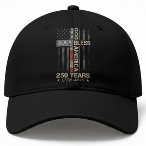 God Bless America 250 Years 1776 2026 Baseball Cap Christian Cross American Flag
