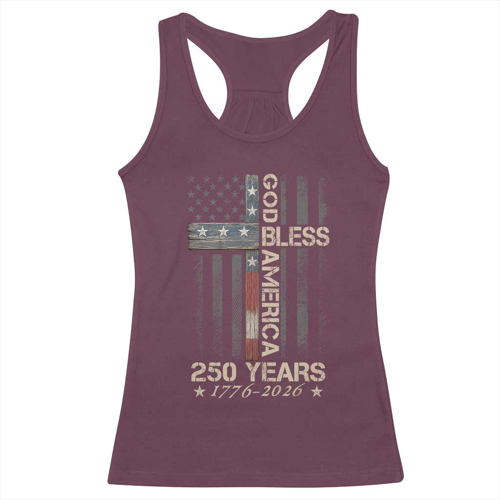 God Bless America 250 Years 1776 2026 Racerback Tank Top Christian Cross American Flag