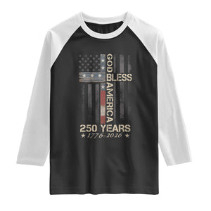 God Bless America 250 Years 1776 2026 Raglan Shirt Christian Cross American Flag
