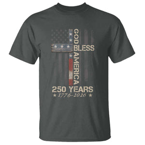 God Bless America 250 Years 1776 2026 T Shirt Christian Cross American Flag
