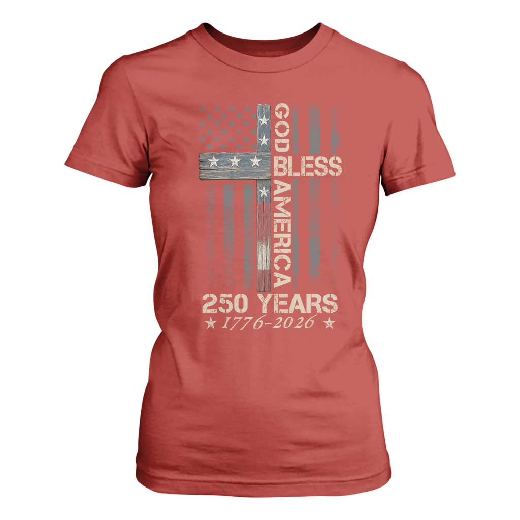 God Bless America 250 Years 1776 2026 T Shirt For Women Christian Cross American Flag