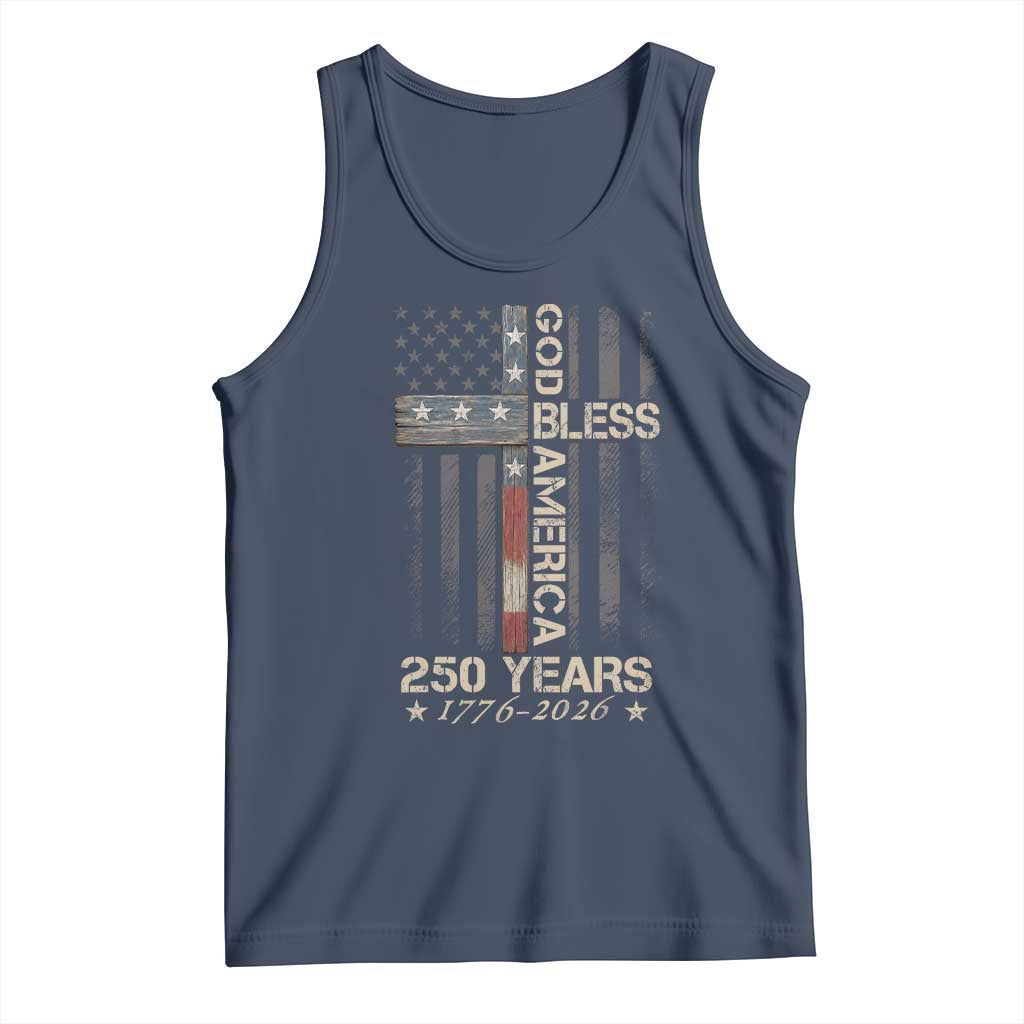 God Bless America 250 Years 1776 2026 Tank Top Christian Cross American Flag