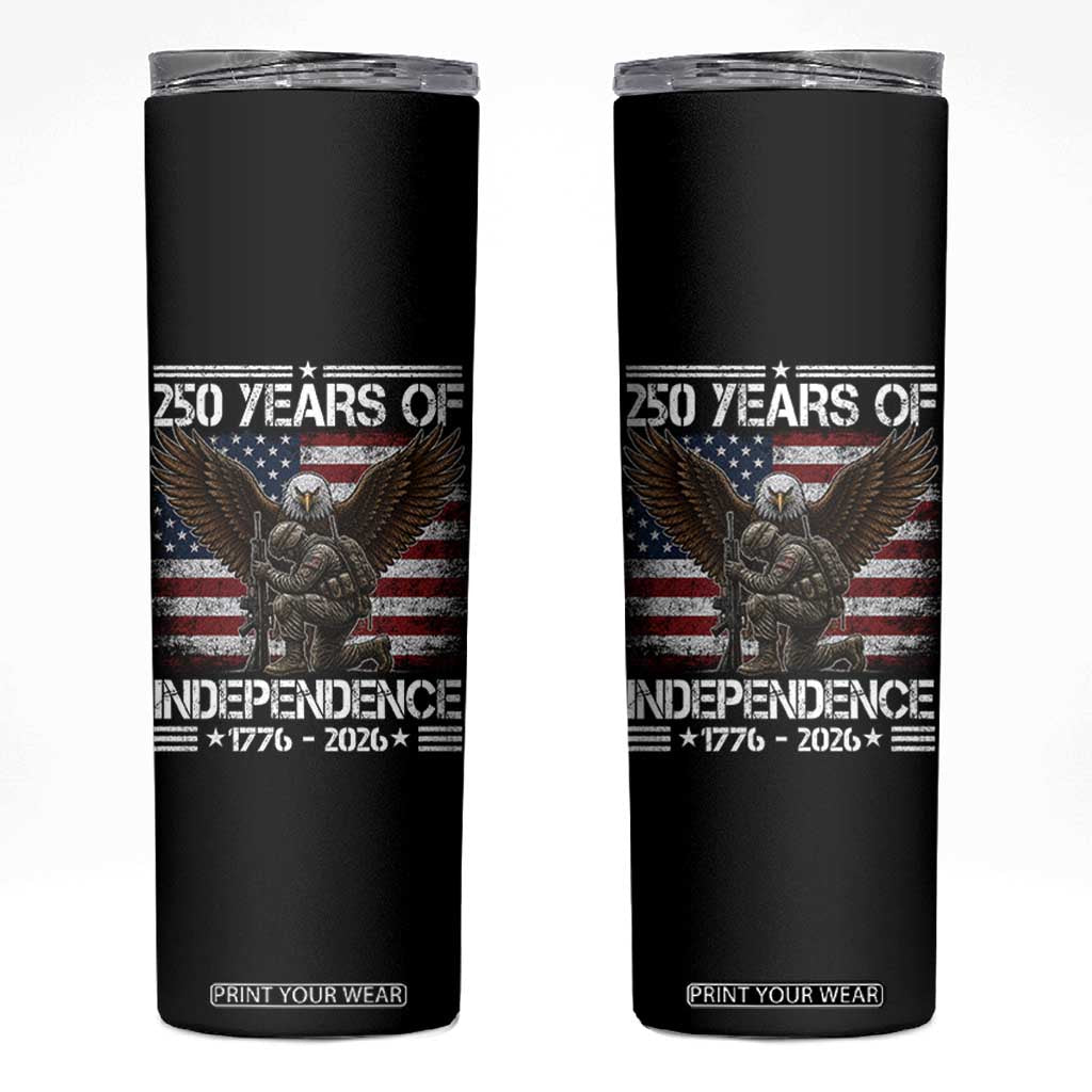 250 Years Of Independence Military Army Skinny Tumbler 250th Anniversary USA Bald Eagle