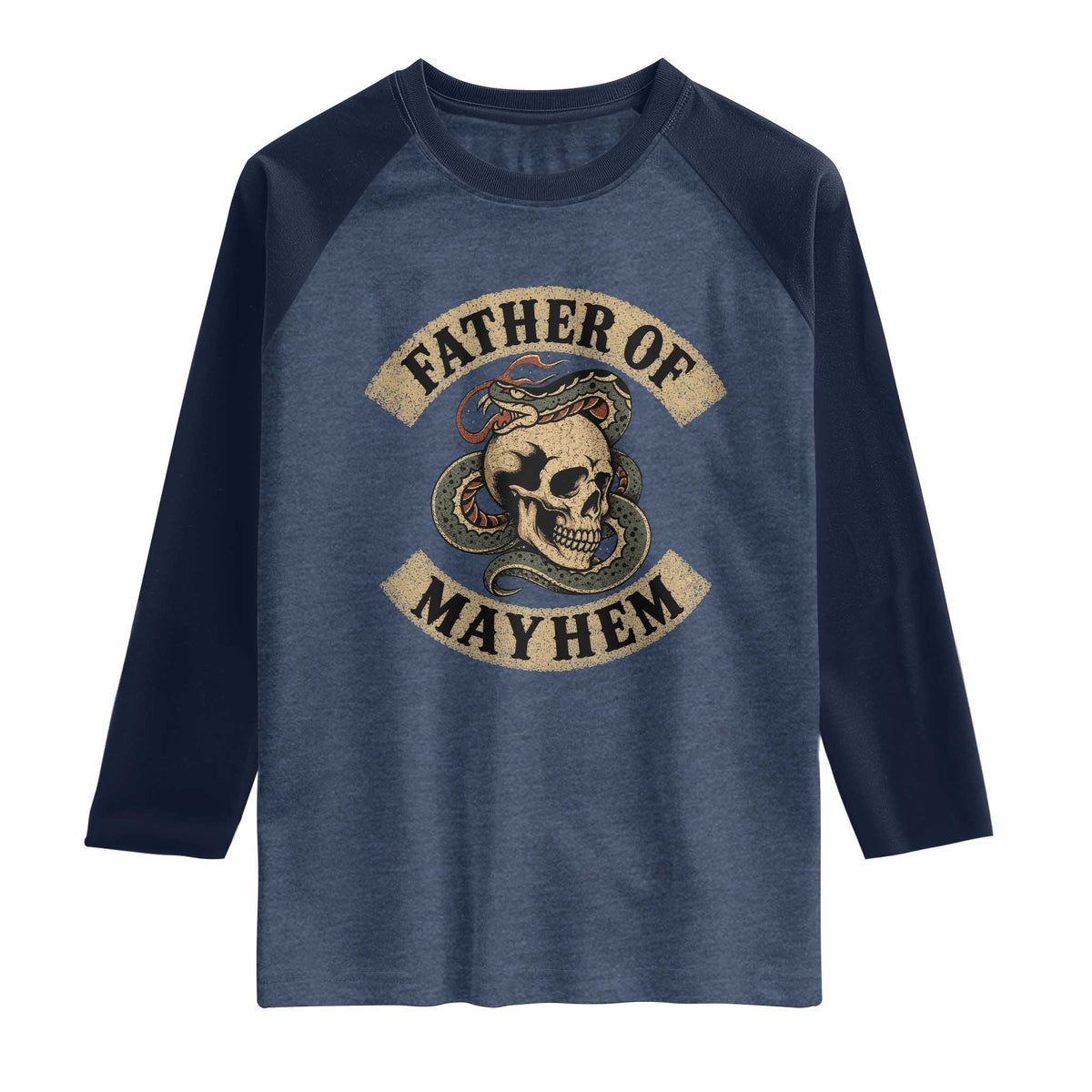 Father Of Mayhem Raglan Shirt Dad Snake Skull Fathers Day