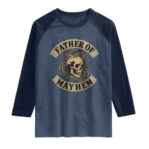 Father Of Mayhem Raglan Shirt Dad Snake Skull Fathers Day