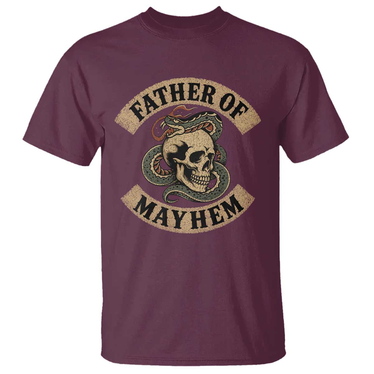 Father Of Mayhem T Shirt Dad Snake Skull Fathers Day