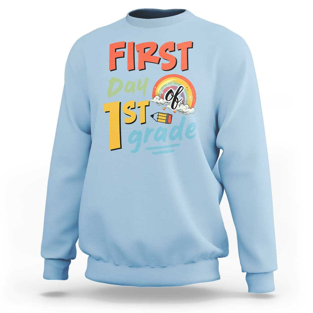 Back To School Sweatshirt First Day Of 1st Grade Rainbow TS11 Light Blue Print Your Wear