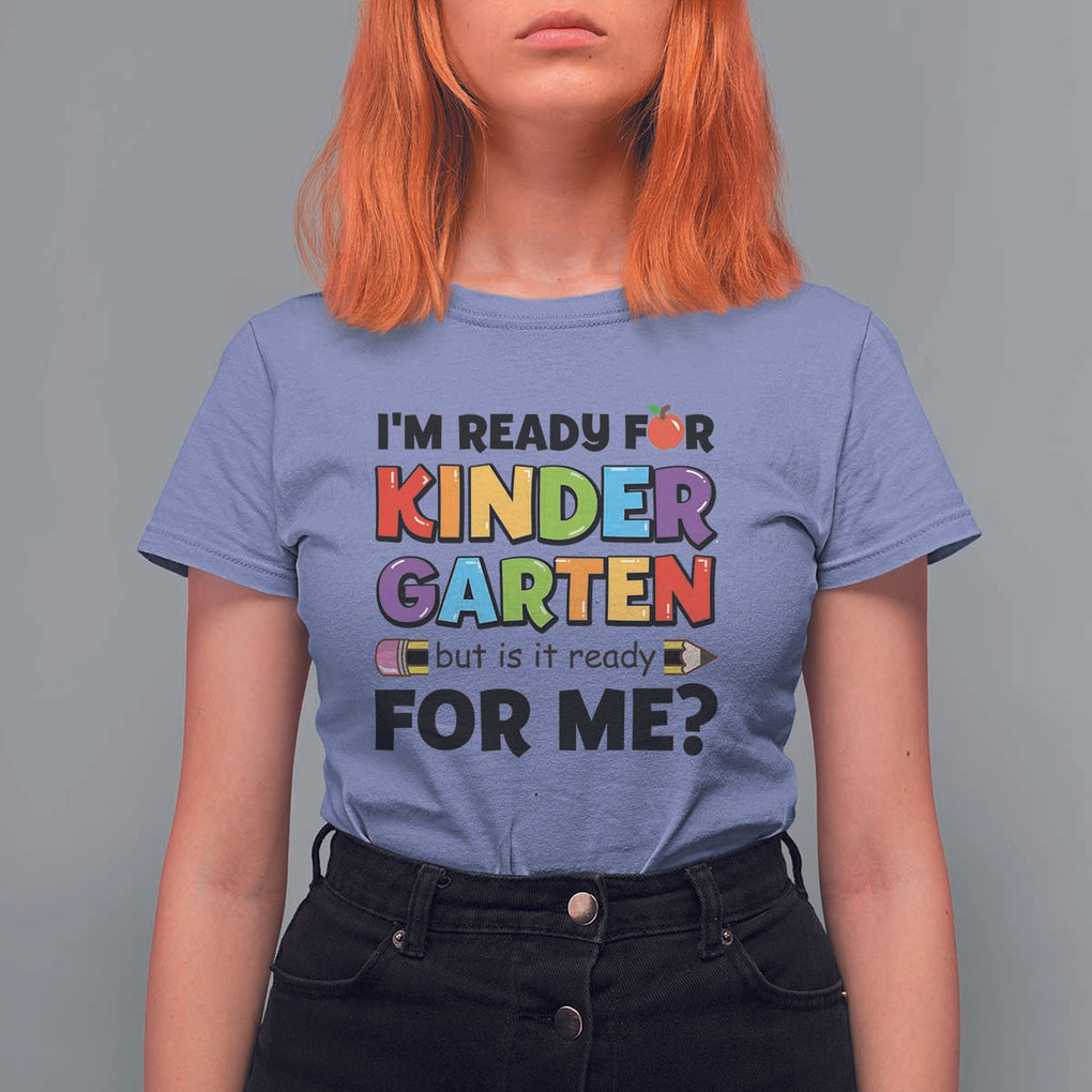 Back To School T Shirt For Women I'm Ready For Kindergarten But Is It Ready For Me Pencil TS11 Violet Print Your Wear