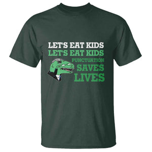 Funny Teacher T Shirt Let's Eat Kids Punctuation Saves Lives Dinosaur TS11 Dark Forest Green Print Your Wear