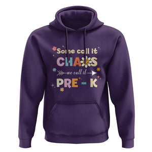 Funny Teacher Hoodie Some Call It Chaos We Call It Pre-K TS11 Purple Print Your Wear