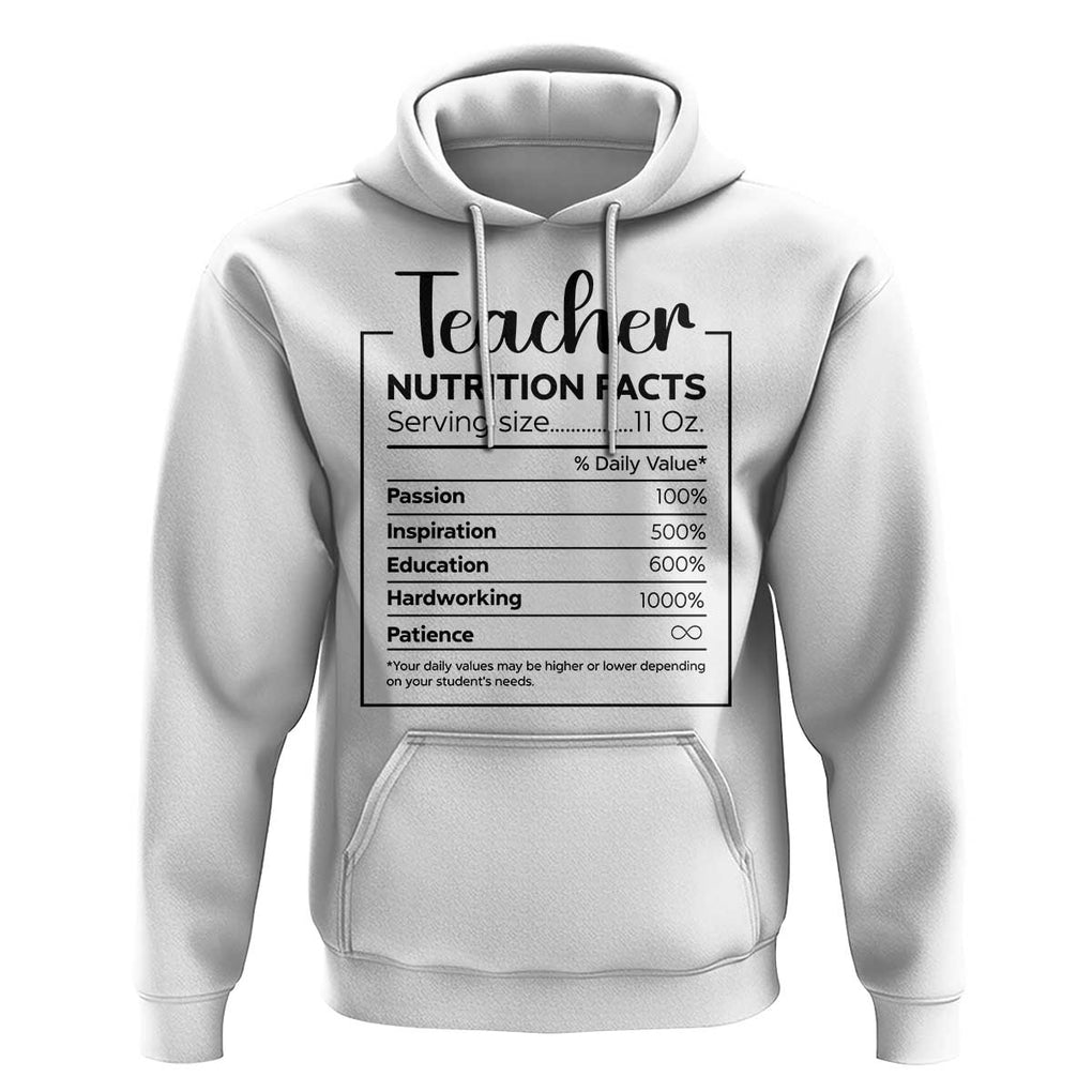 Funny Teacher Hoodie Nutrition Facts Back To School TS11 White Print Your Wear