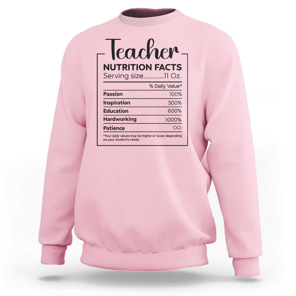 Funny Teacher Sweatshirt Nutrition Facts Back To School TS11 Light Pink Print Your Wear