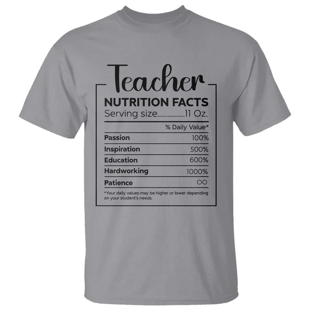 Funny Teacher T Shirt Nutrition Facts Back To School TS11 Sport Gray Print Your Wear