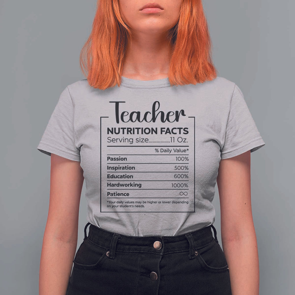 Funny Teacher T Shirt For Women Nutrition Facts Back To School TS11 Ice Gray Print Your Wear