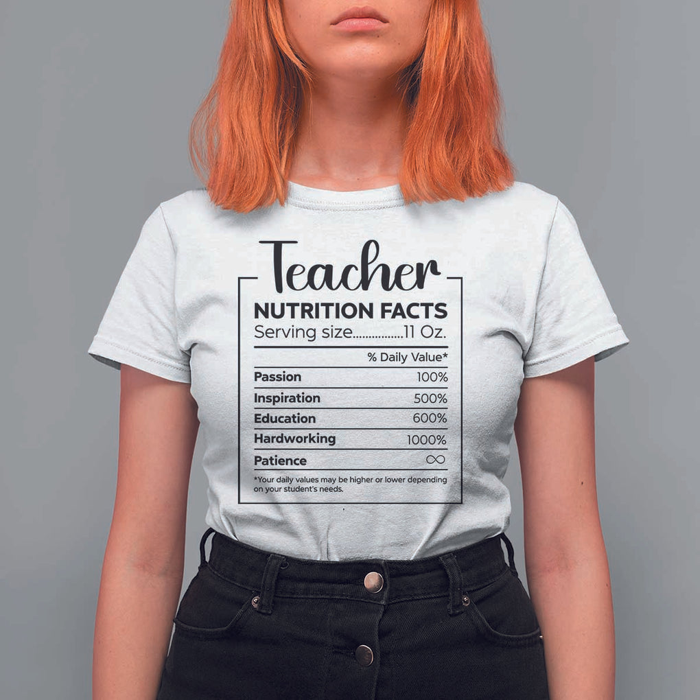 Funny Teacher T Shirt For Women Nutrition Facts Back To School TS11 White Print Your Wear